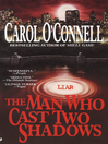 Cover image for The Man Who Cast Two Shadows